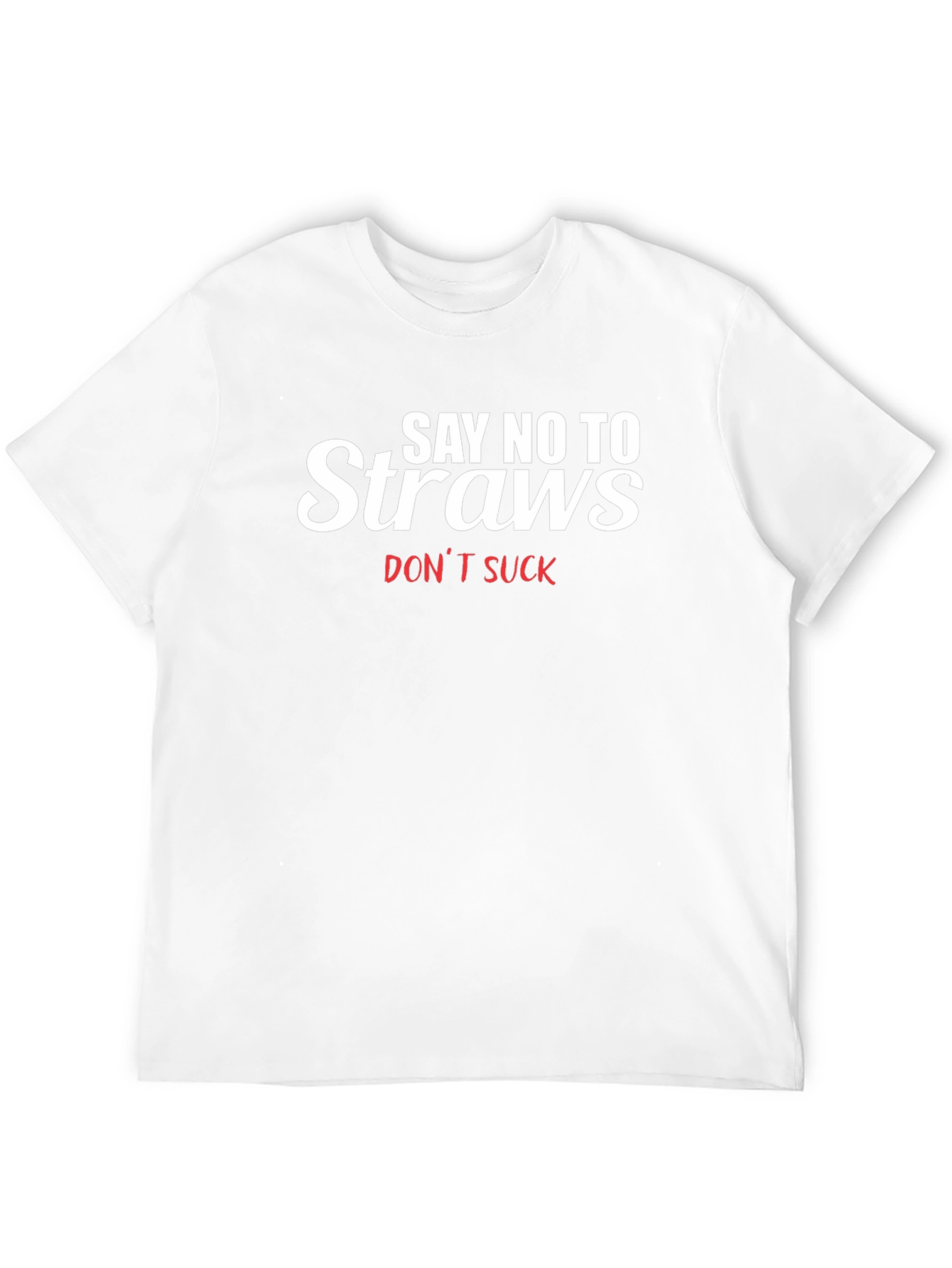 Say No To Straws T-Shirt - Black Tee