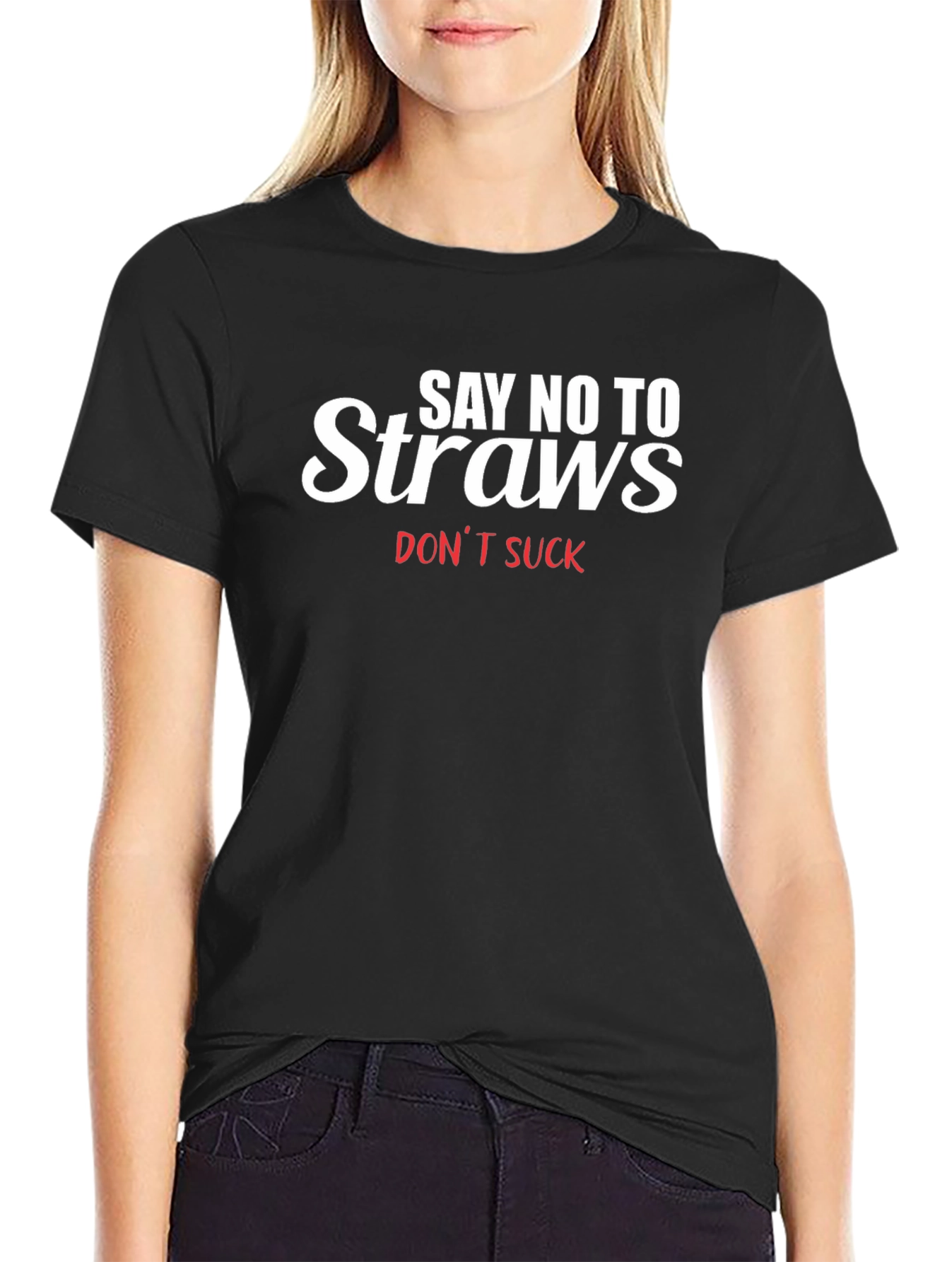 Say No To Straws T-Shirt - Black Tee