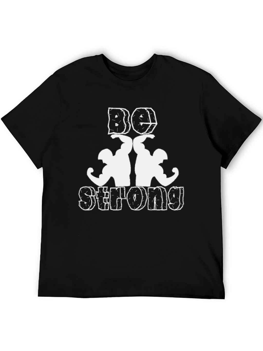 Be Strong T-Shirt - Black Gym Tee