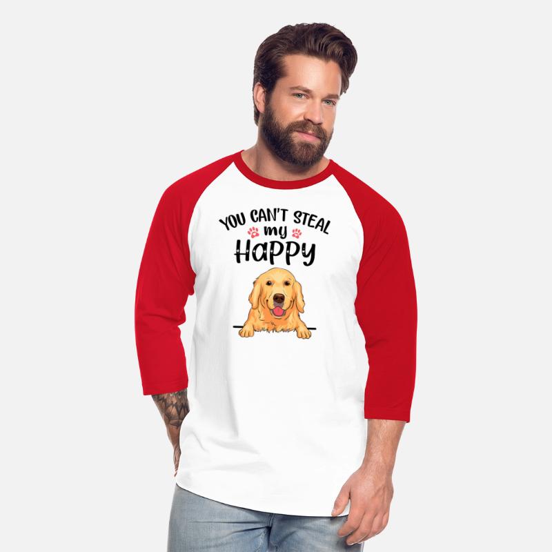 You can t Steal My Happy Dogs lover