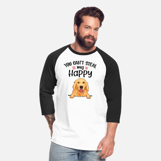 You can t Steal My Happy Dogs lover