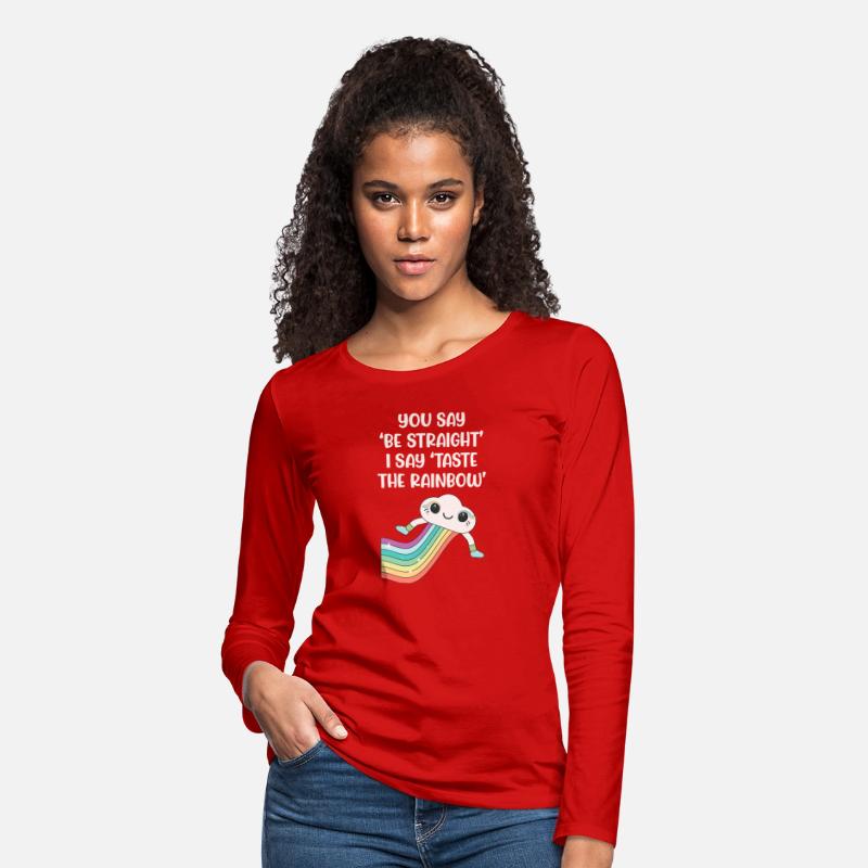 You Say 'Be Straight' I Say 'Taste The Rainbow'