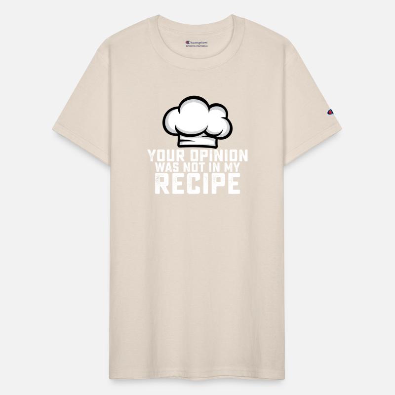 Your Opinion Was Not In My Recipe