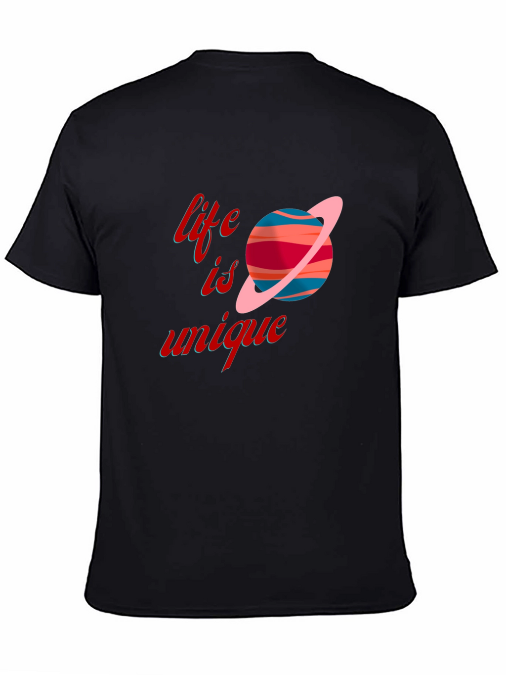 Life is Unique Graphic T-Shirt