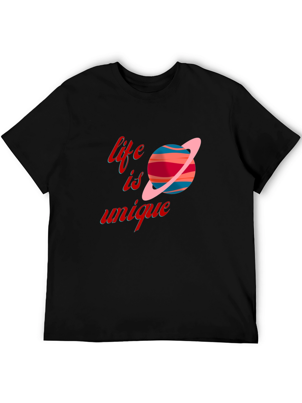 Life is Unique Graphic T-Shirt