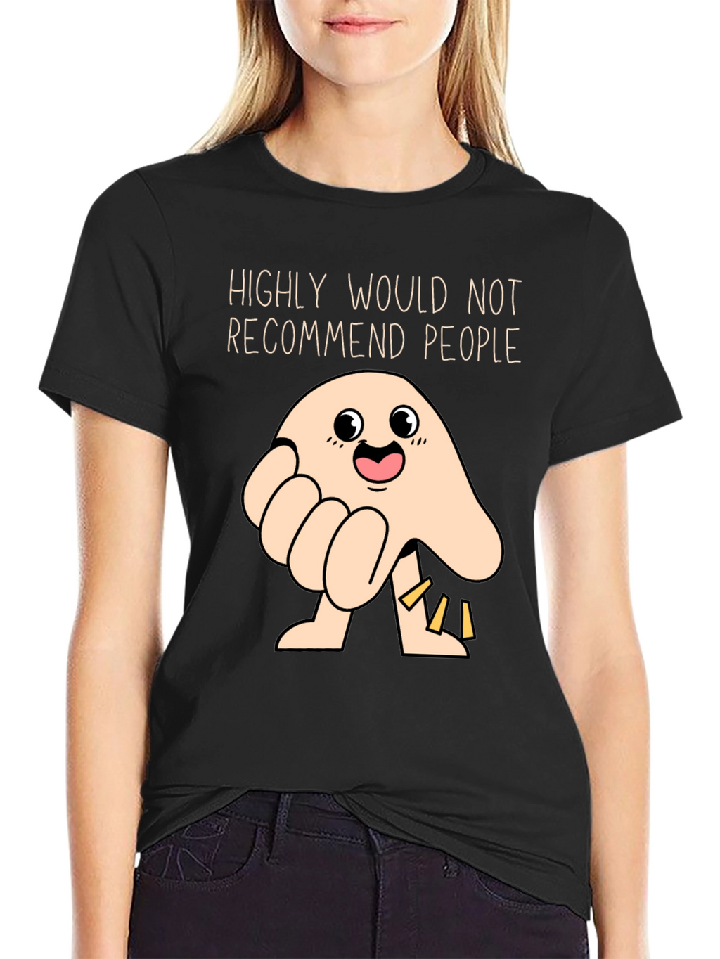Funny Highly Would Not Recommend People T-Shirt