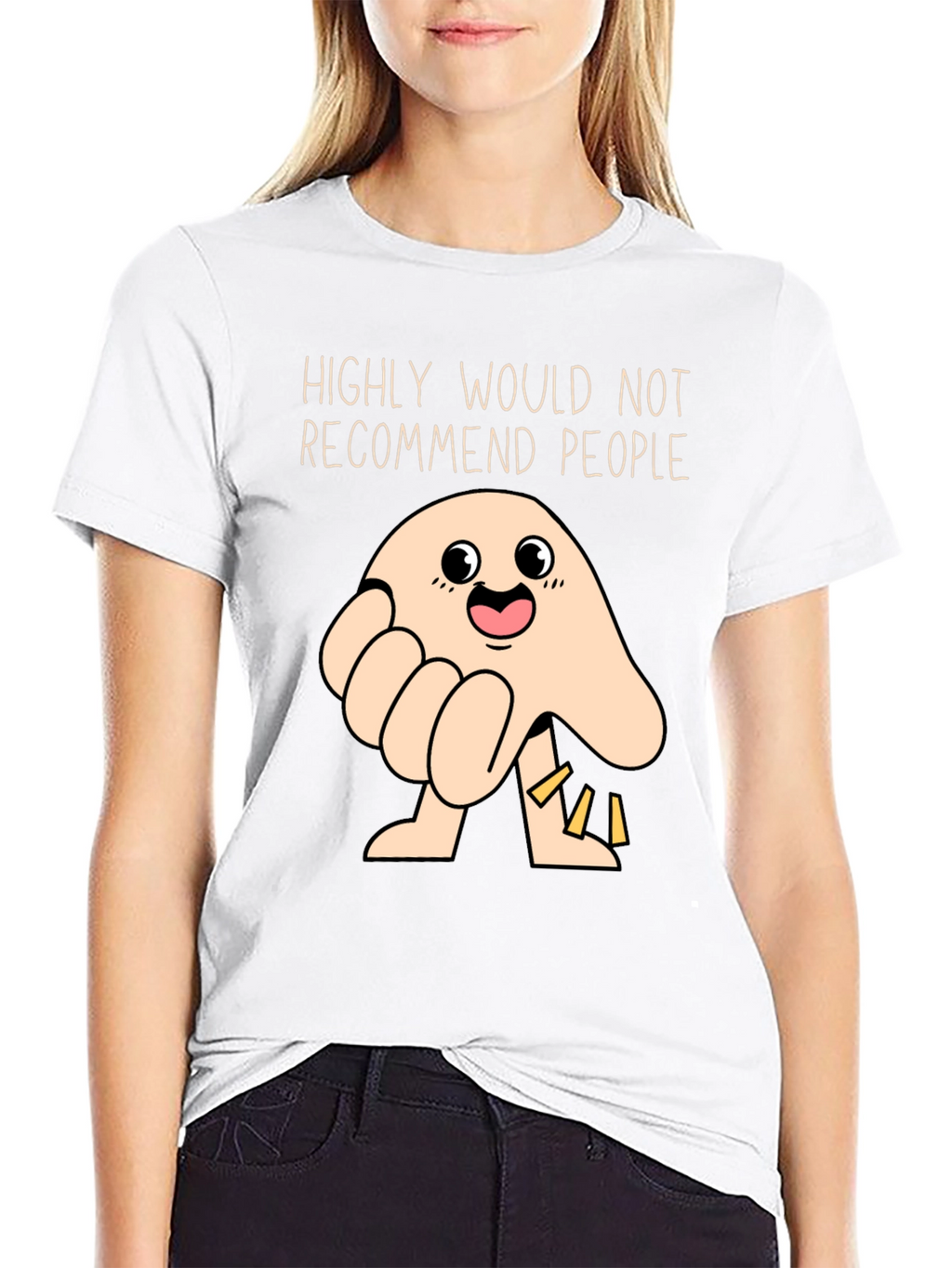 Funny Highly Would Not Recommend People T-Shirt