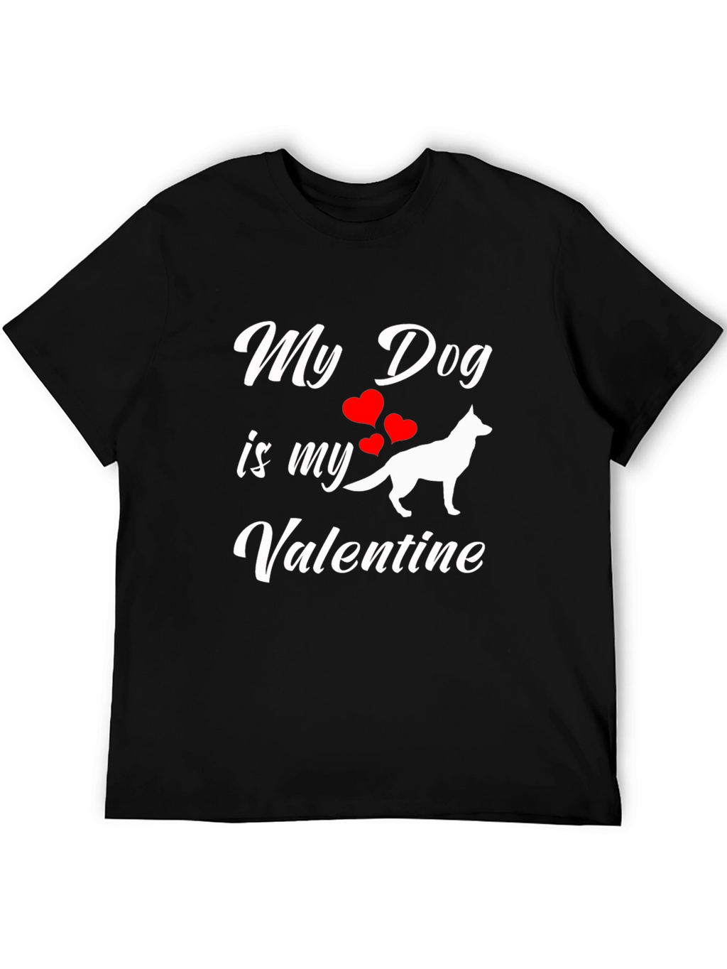 My Dog is My Valentine T-Shirt