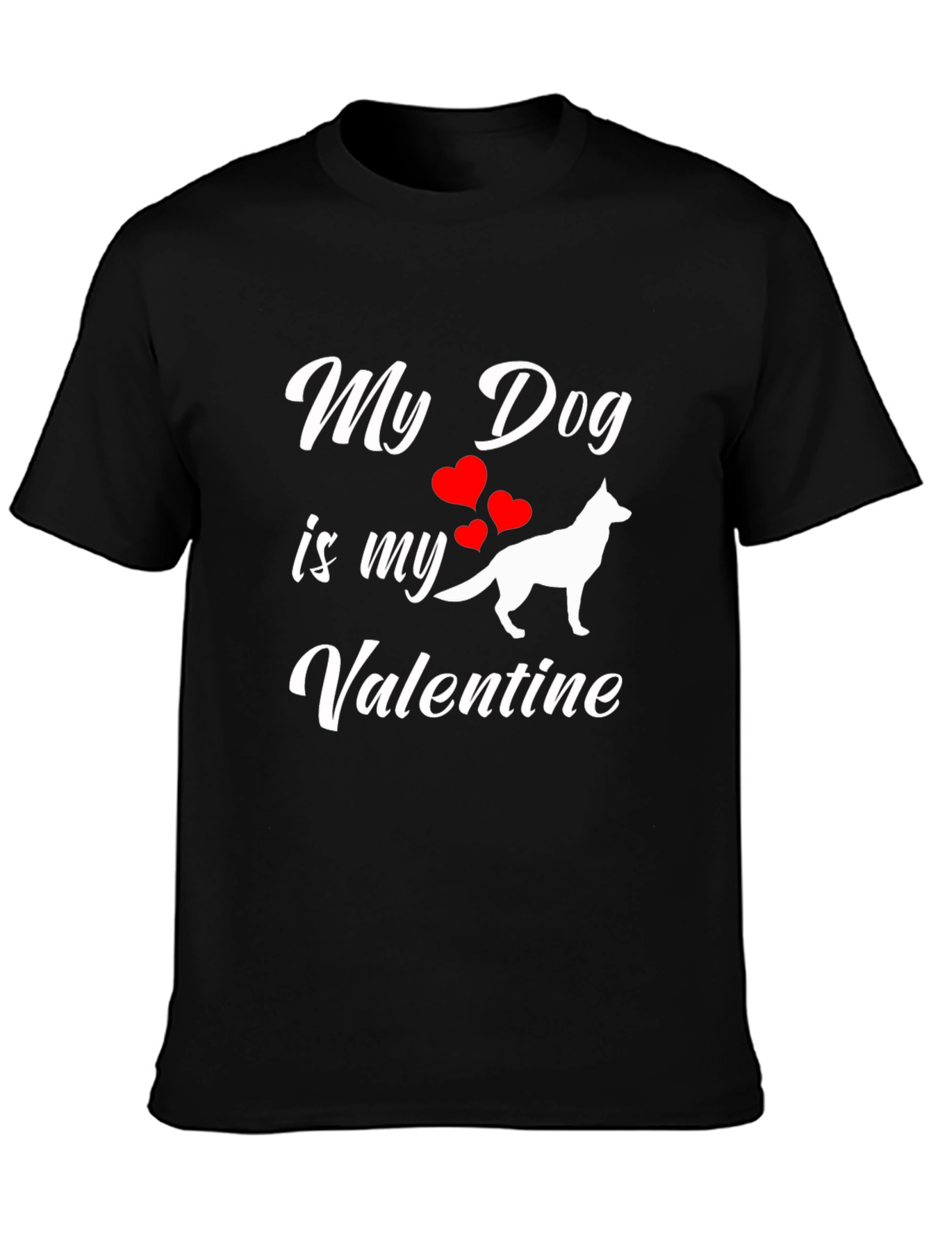 My Dog is My Valentine T-Shirt
