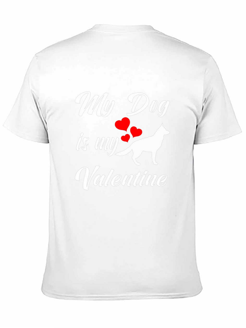 My Dog is My Valentine T-Shirt