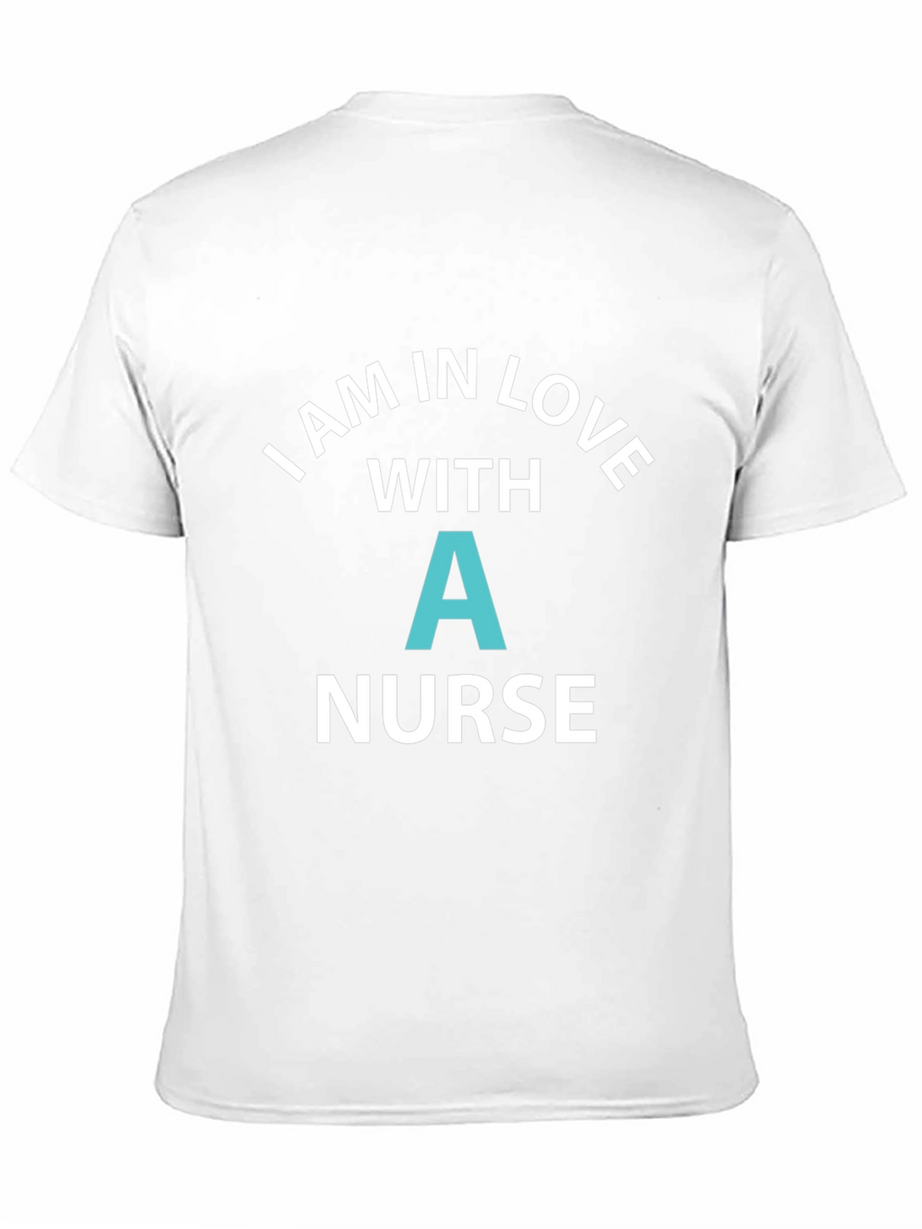 I Love a Nurse Graphic T-Shirt