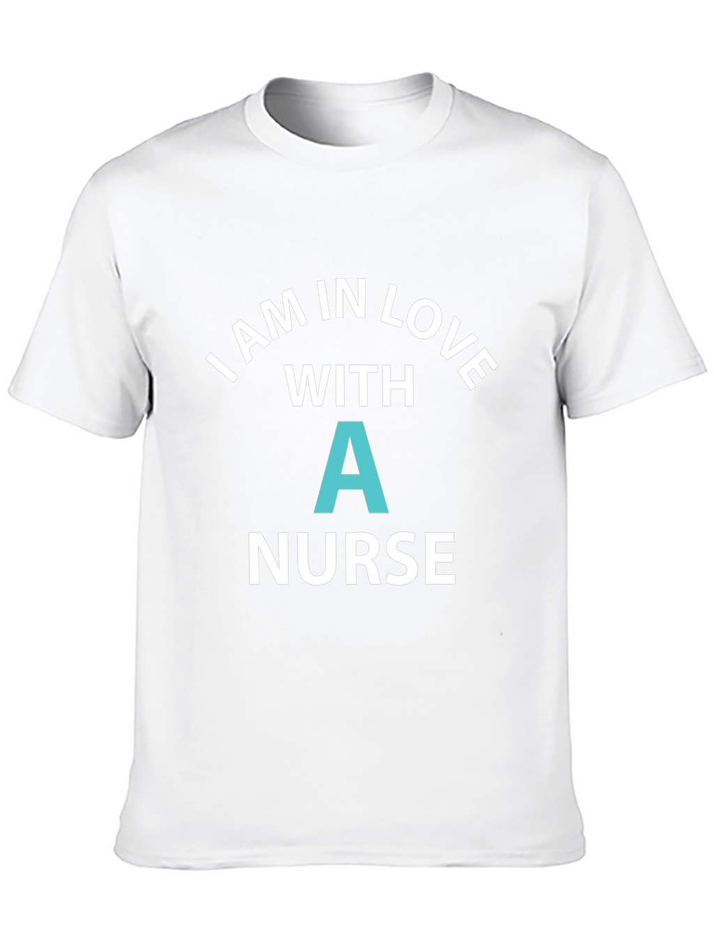 I Love a Nurse Graphic T-Shirt