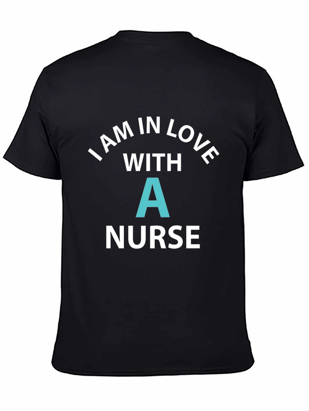 I Love a Nurse Graphic T-Shirt