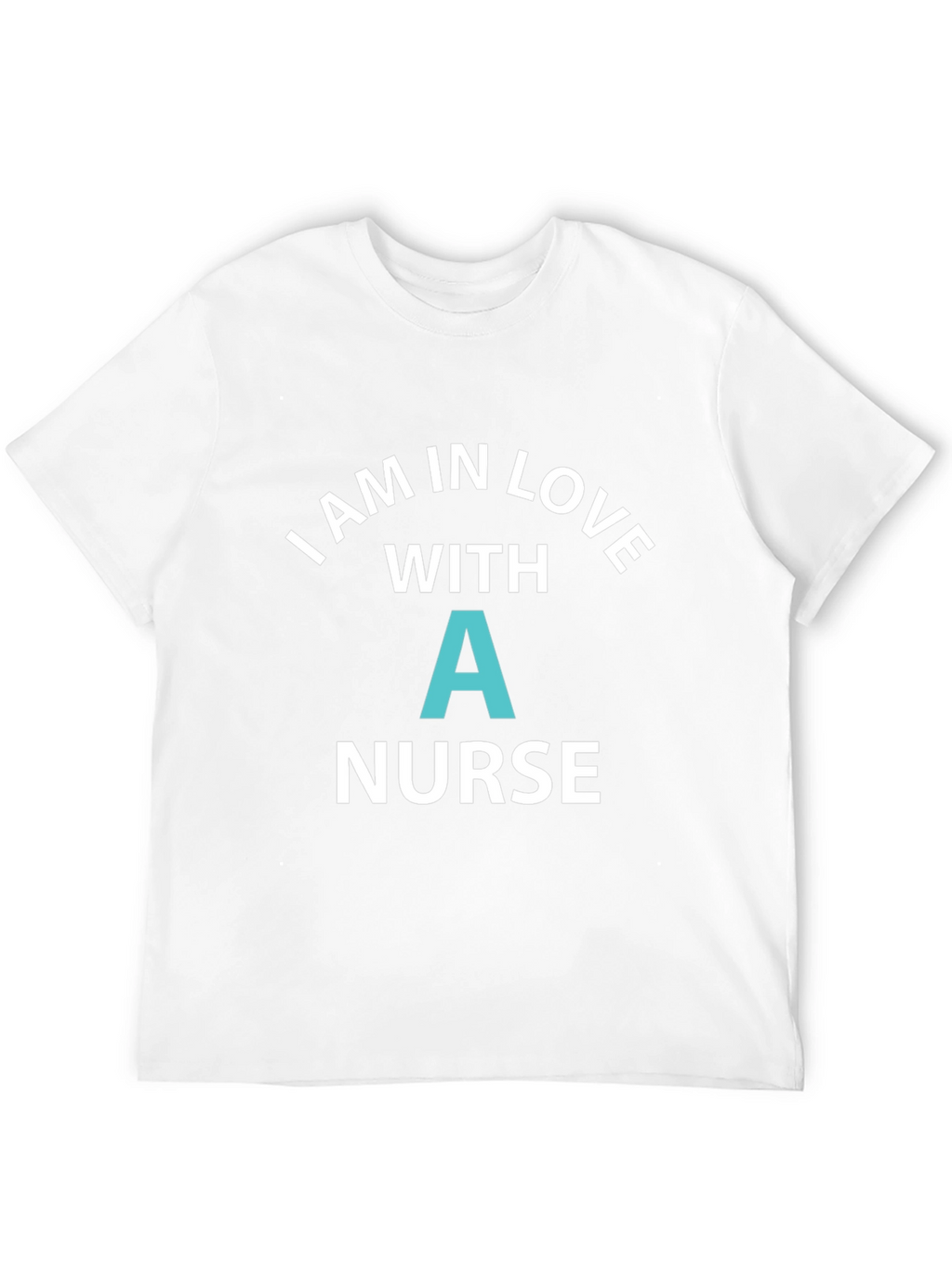 I Love a Nurse Graphic T-Shirt