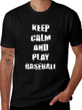 Keep Calm and Play Baseball T-Shirt