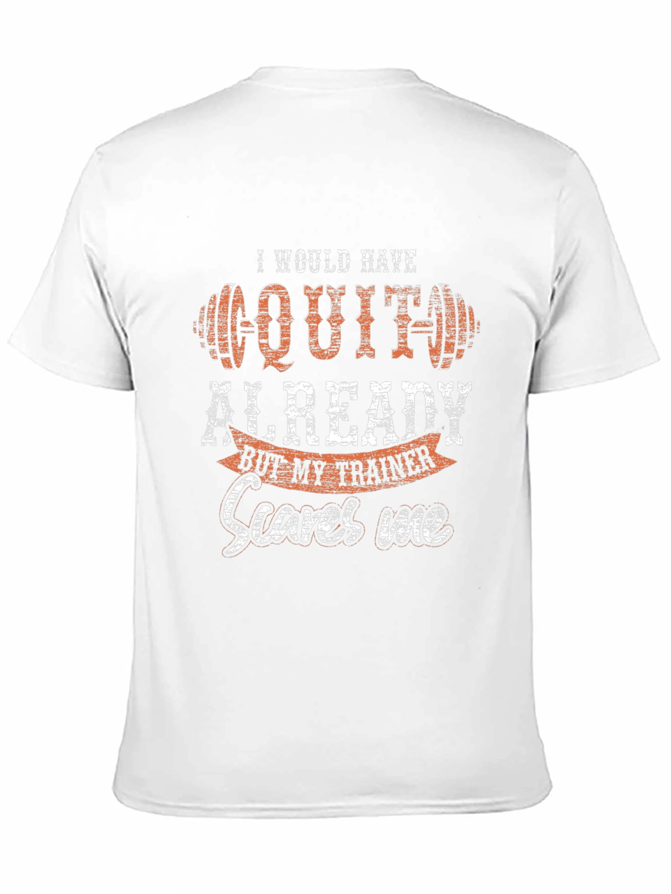 Funny Workout Trainer T-Shirt - Gym Motivation Tee