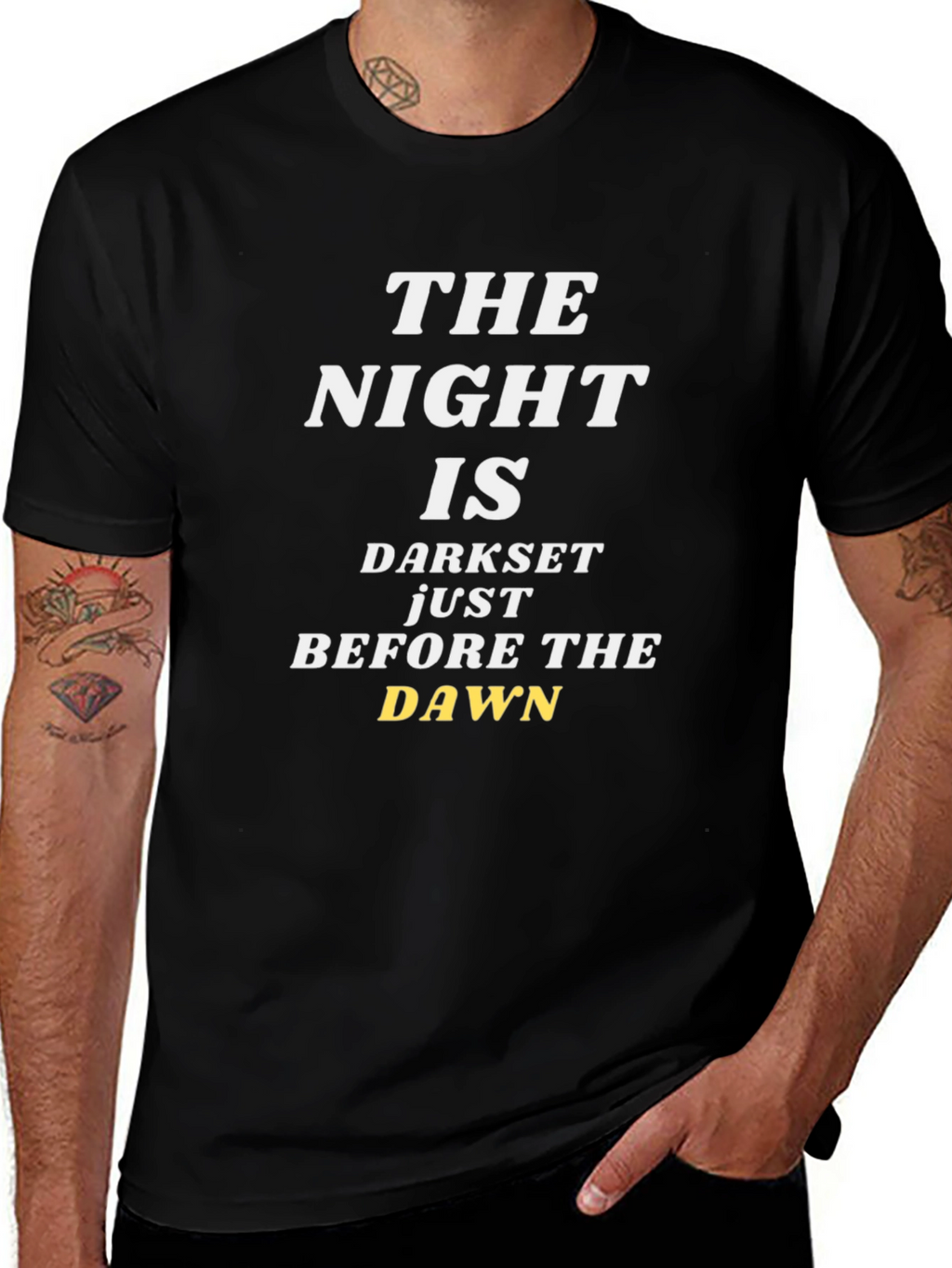 The Night Is Darkest Before The Dawn T-Shirt