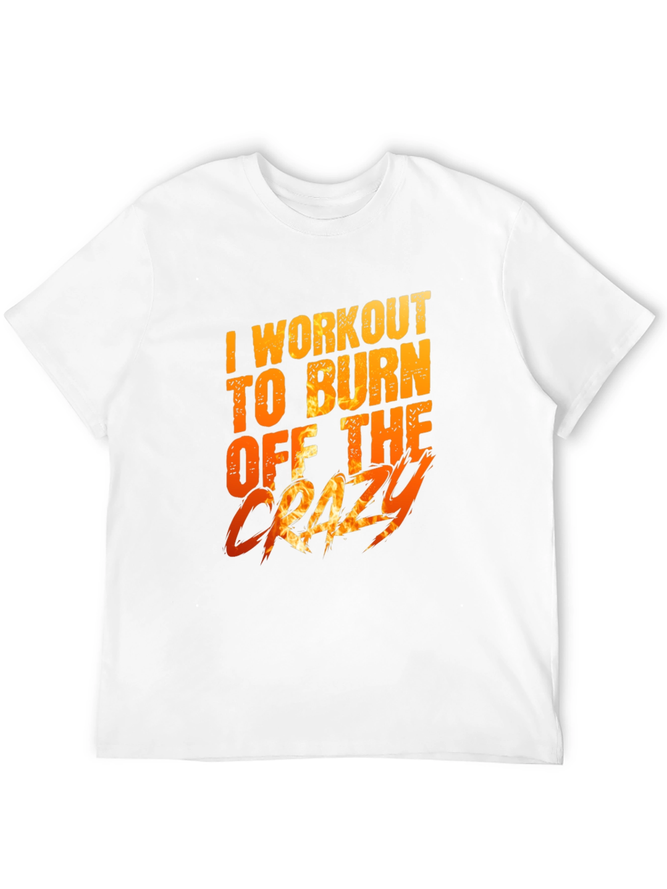 Workout to Burn Off The Crazy Graphic Tee
