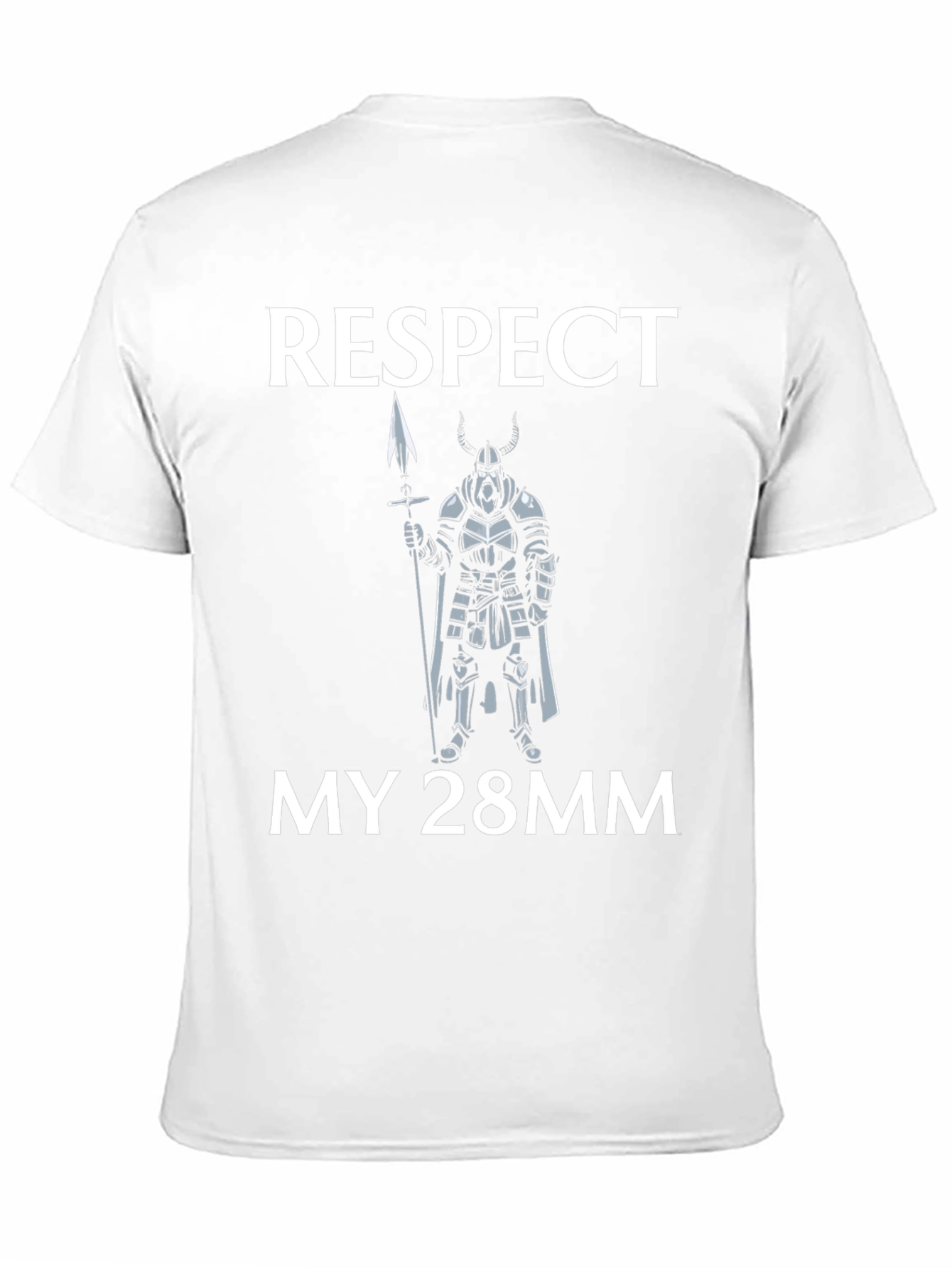 Respect My 28mm T-Shirt Viking Spear