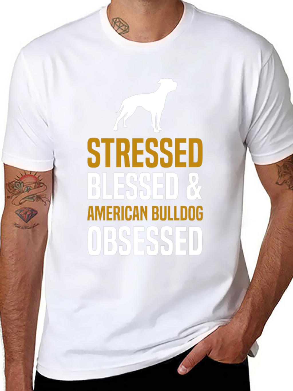 Stressed Blessed American Bulldog Obsessed T-Shirt