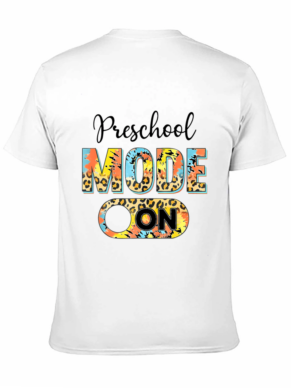 Preschool Mode On T-Shirt