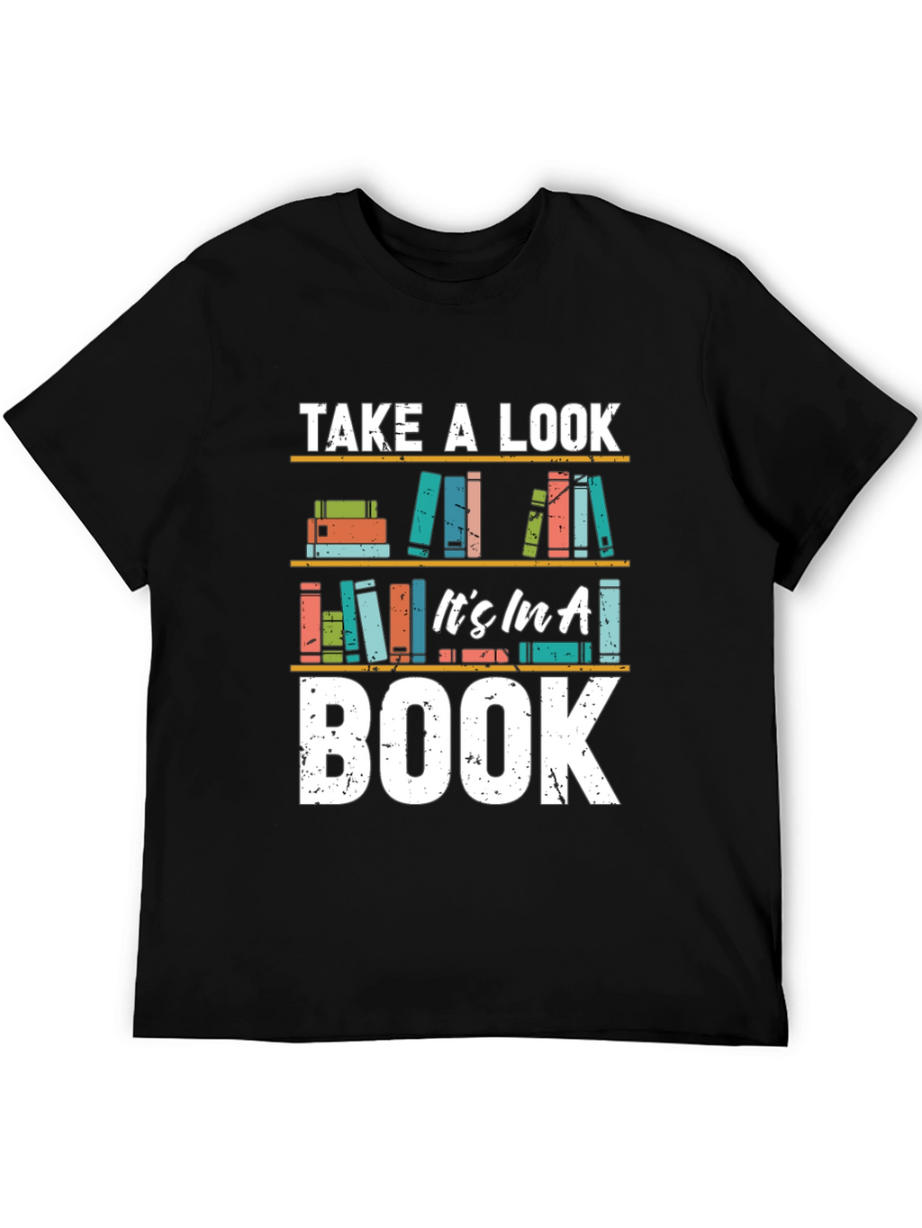 Take a Look Its in a Book T-Shirt