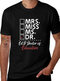 EdD Doctor of Education Graduation T-Shirt