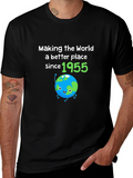 Making The World Better Since 1955 Birthday T-Shirt