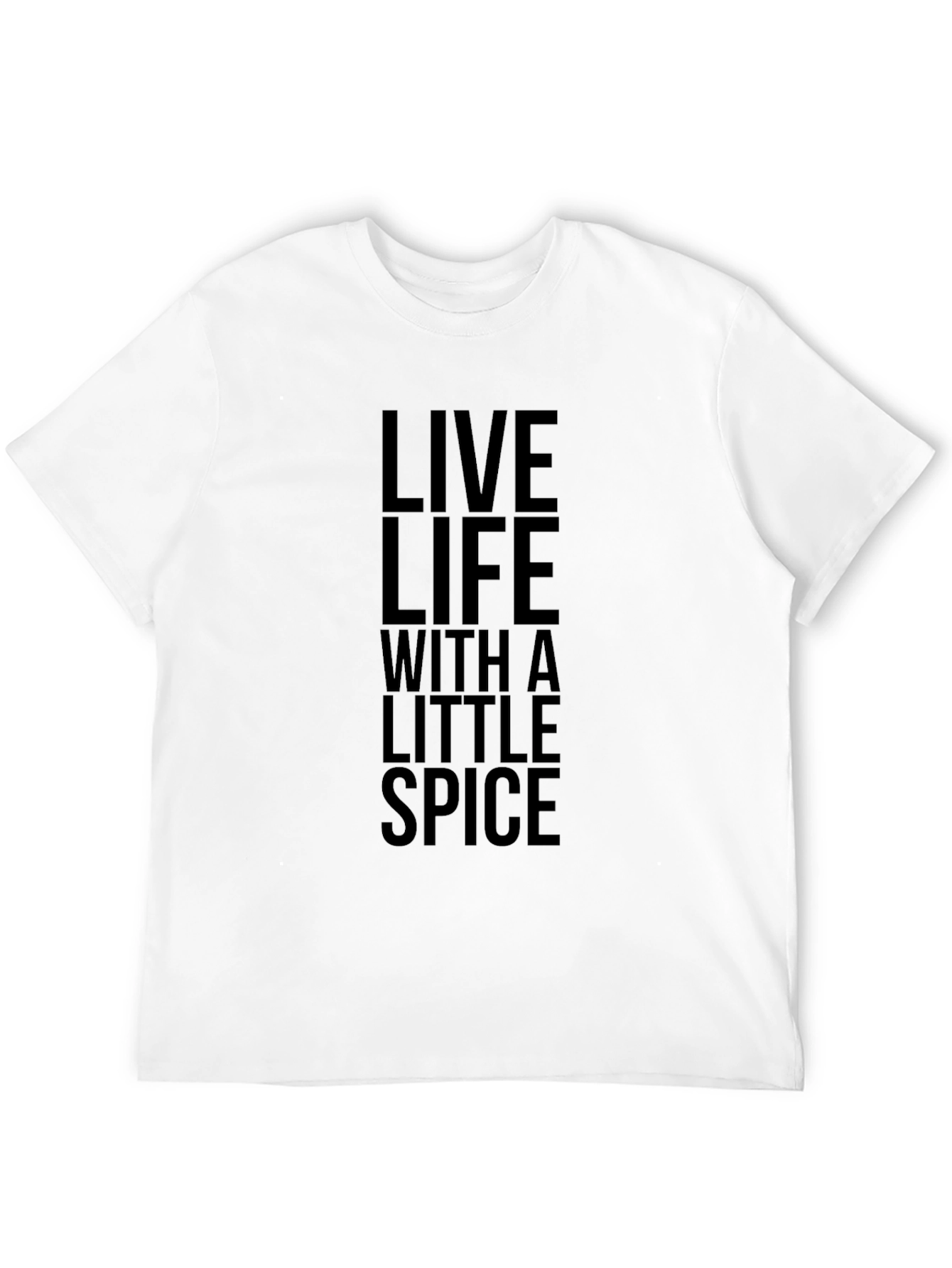 Live Life With a Little Spice Black T-Shirt