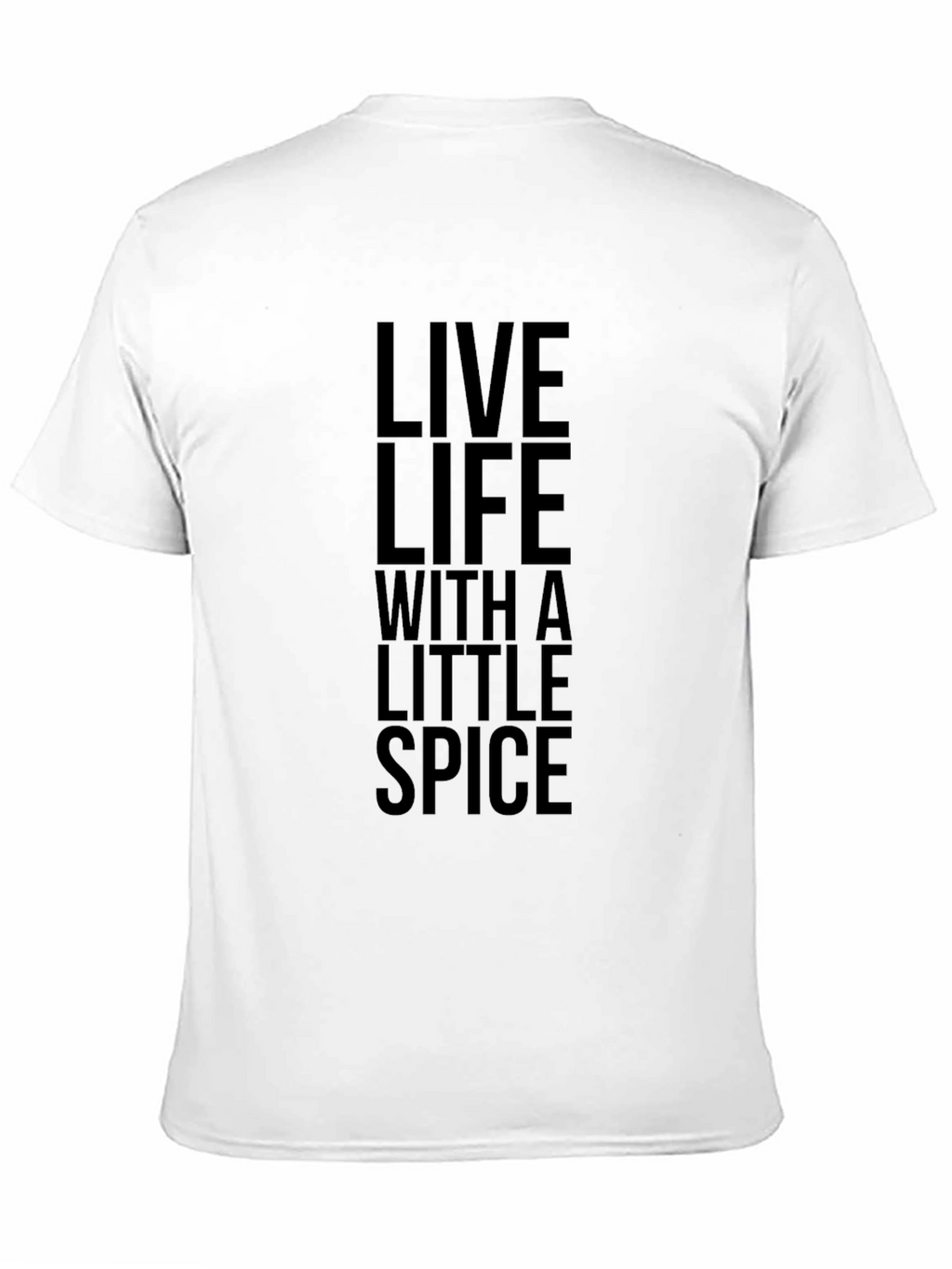 Live Life With a Little Spice Black T-Shirt