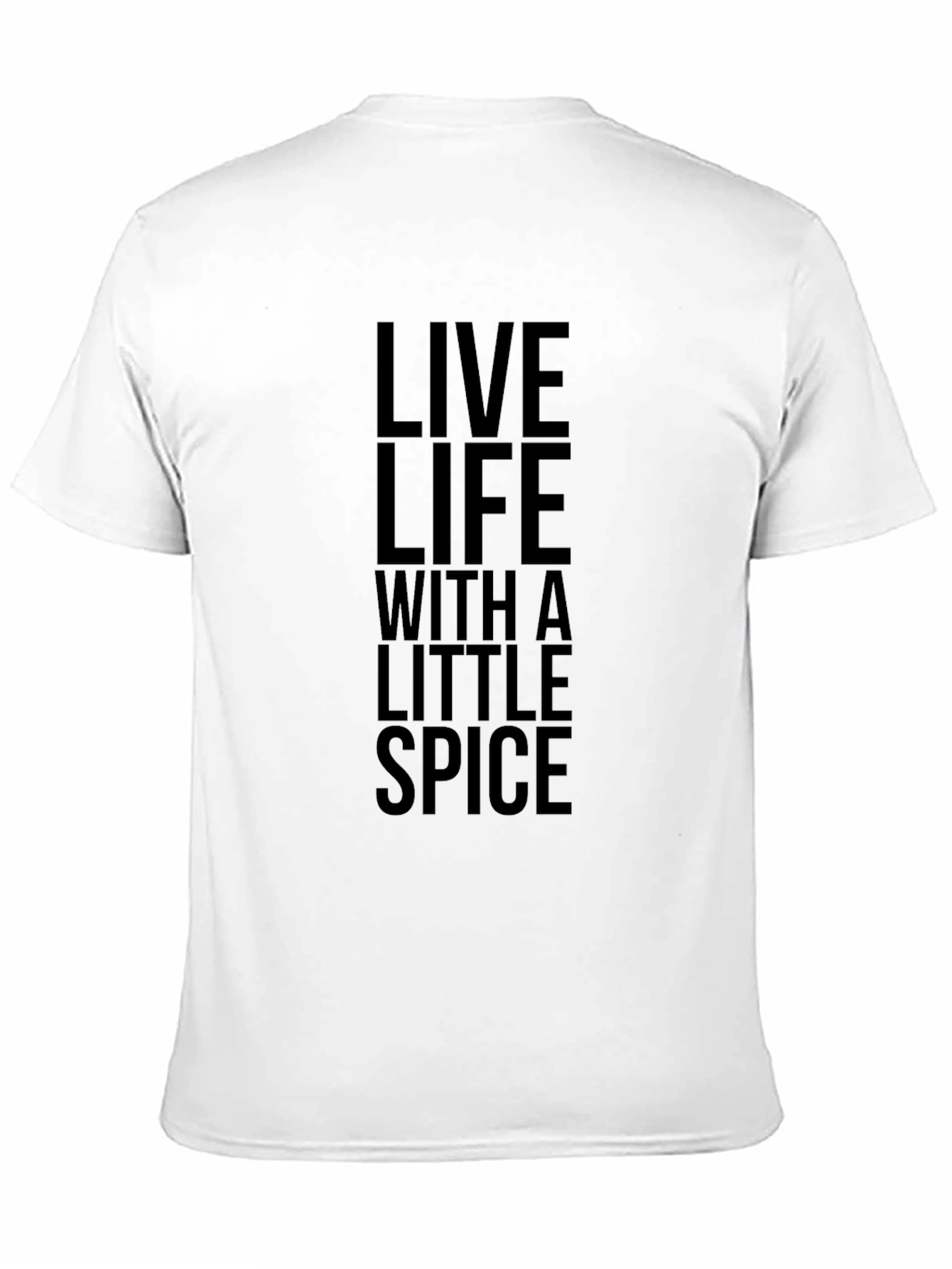 Live Life With a Little Spice Black T-Shirt