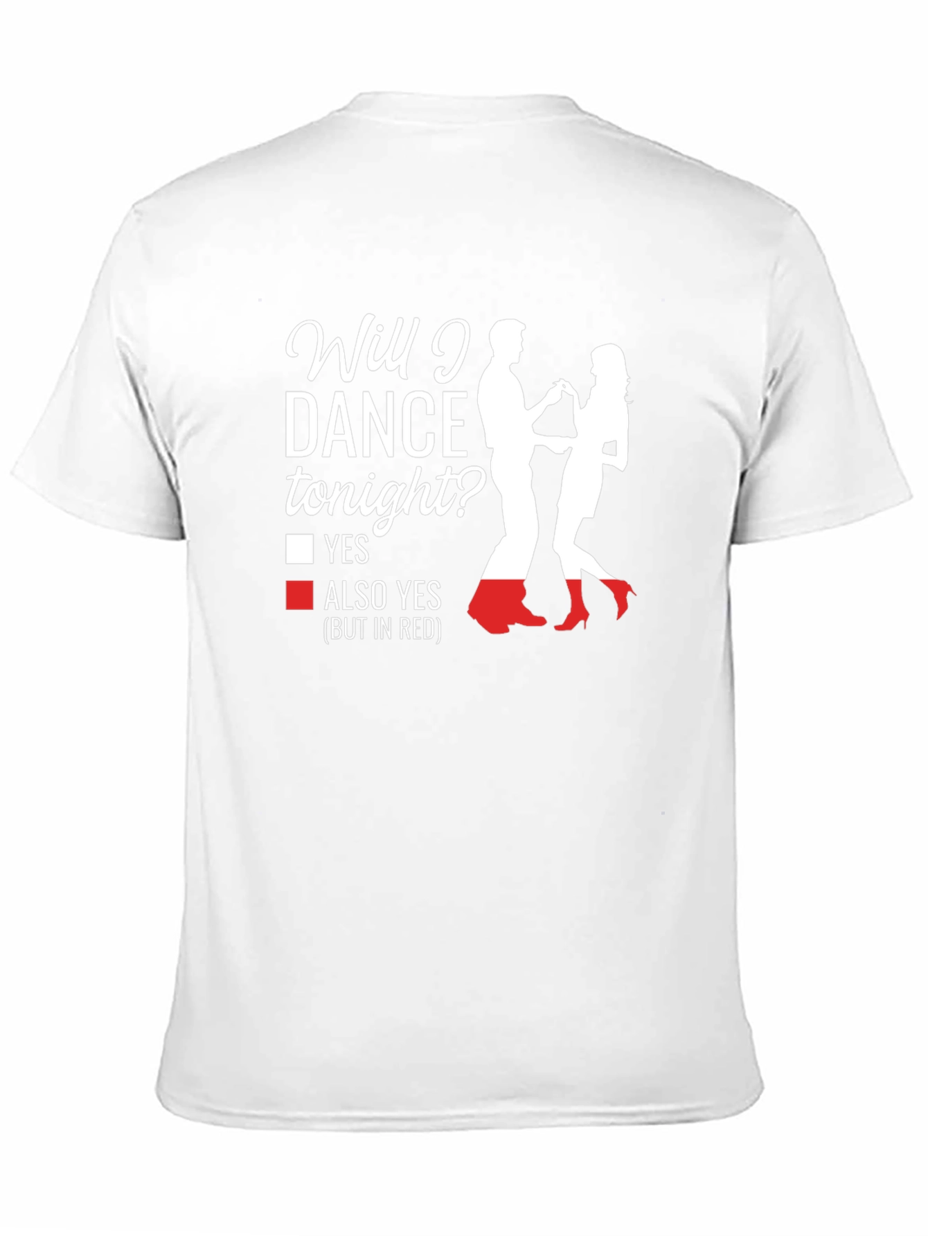 Dance Tonight T-Shirt - Funny Party Tee