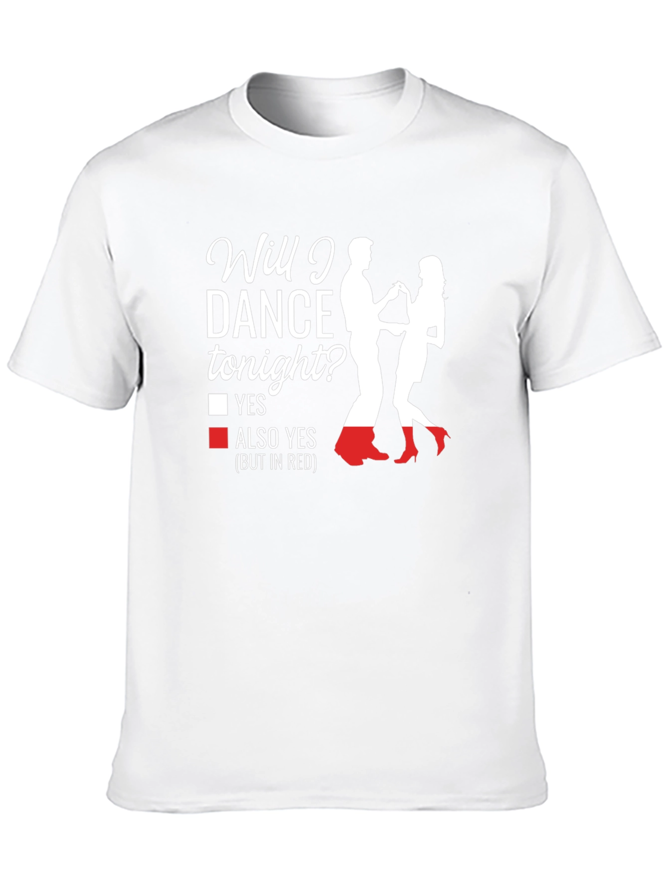 Dance Tonight T-Shirt - Funny Party Tee