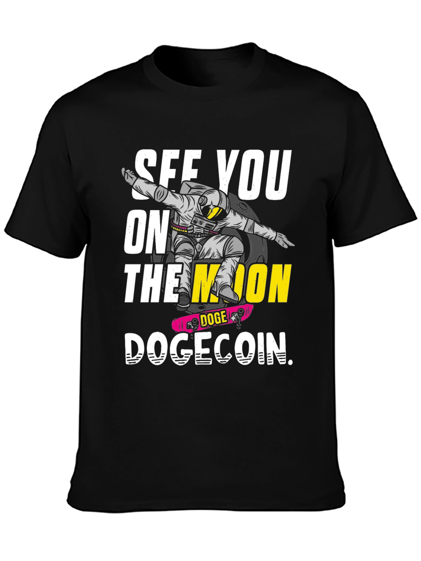 See You On the Moon Dogecoin Crypto T-Shirt