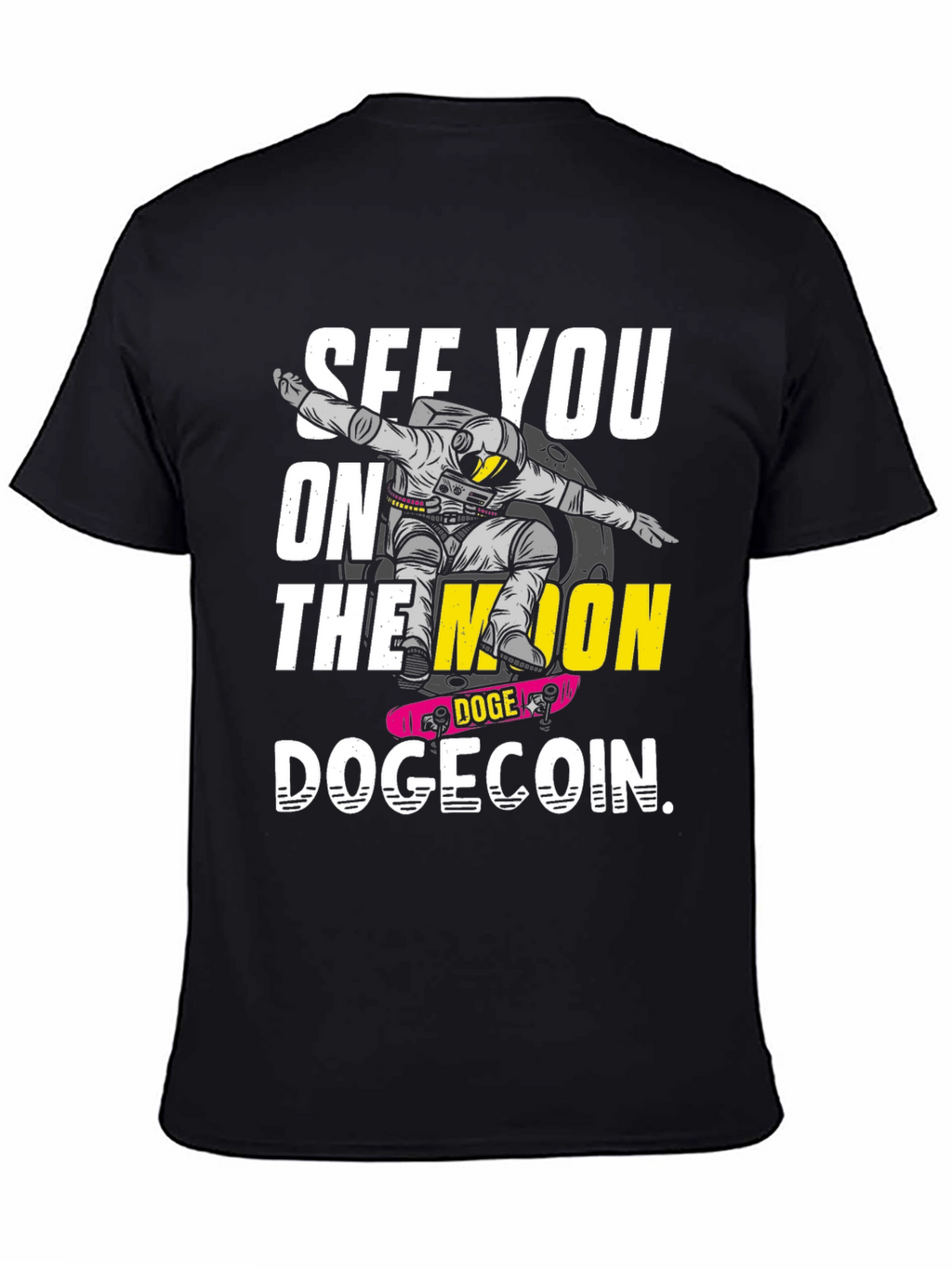 See You On the Moon Dogecoin Crypto T-Shirt