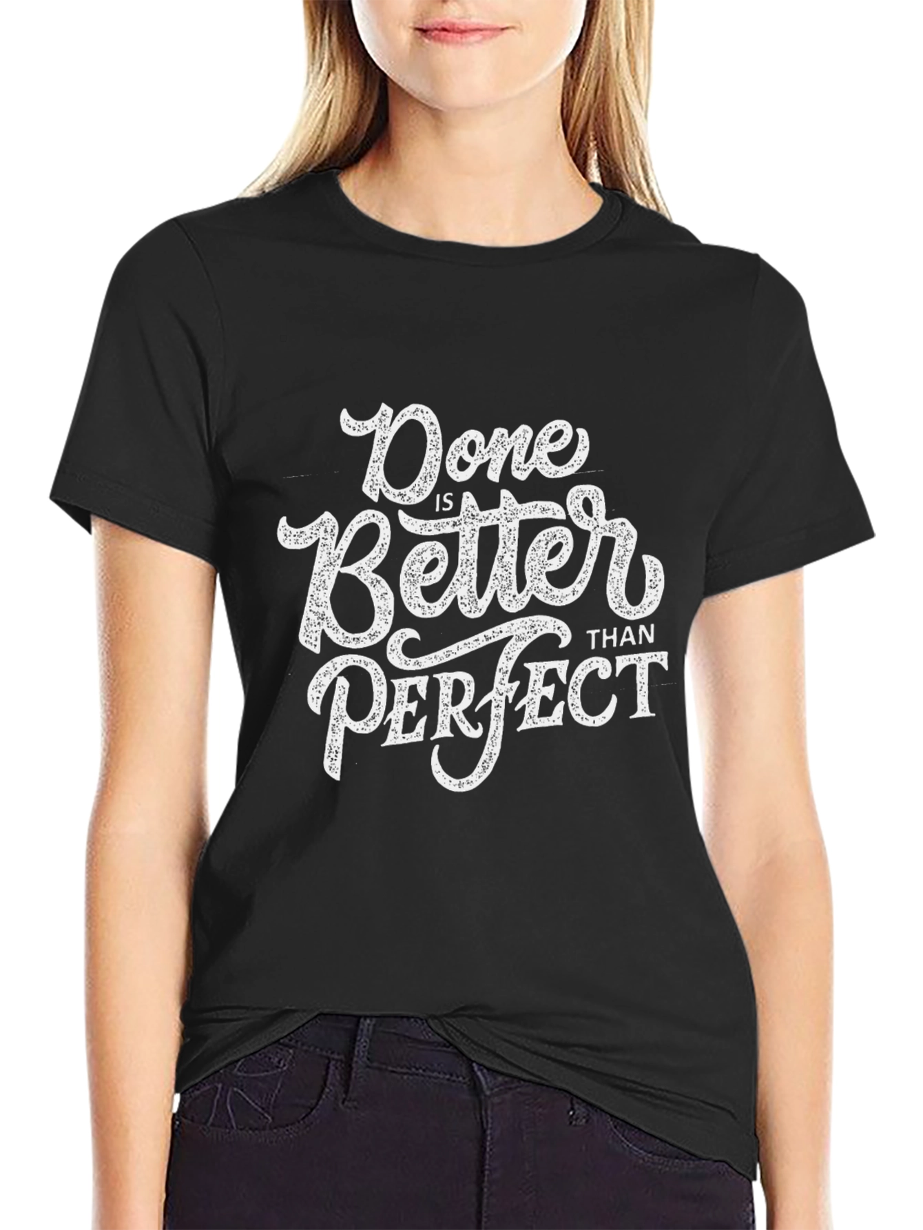 Done Is Better Than Perfect Graphic Tee
