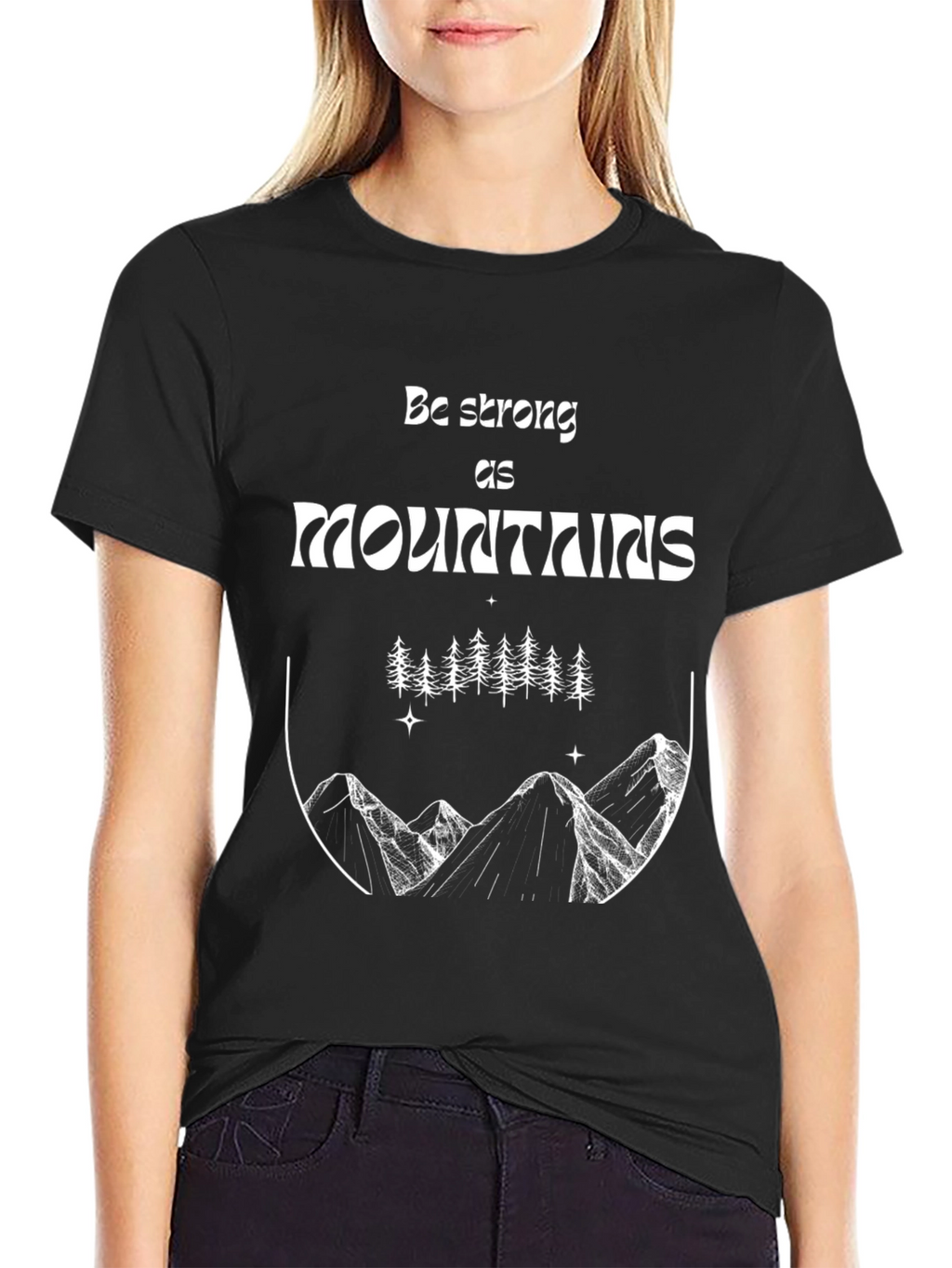 Mountains Graphic Tee - Be Strong Nature Shirt