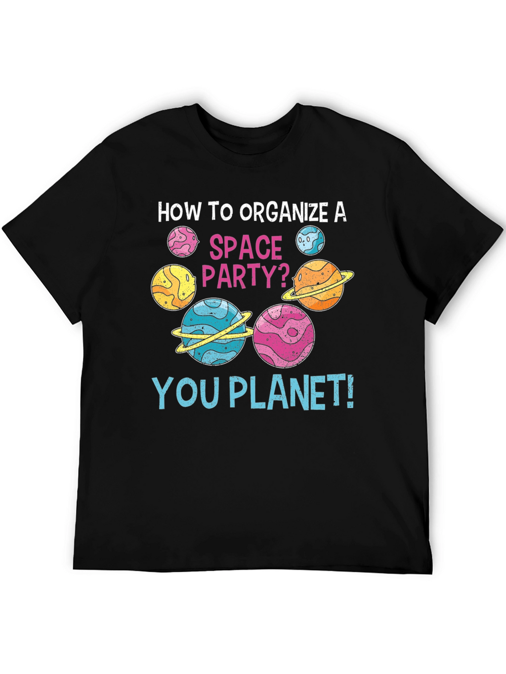 How to Organize a Space Party? T-Shirt