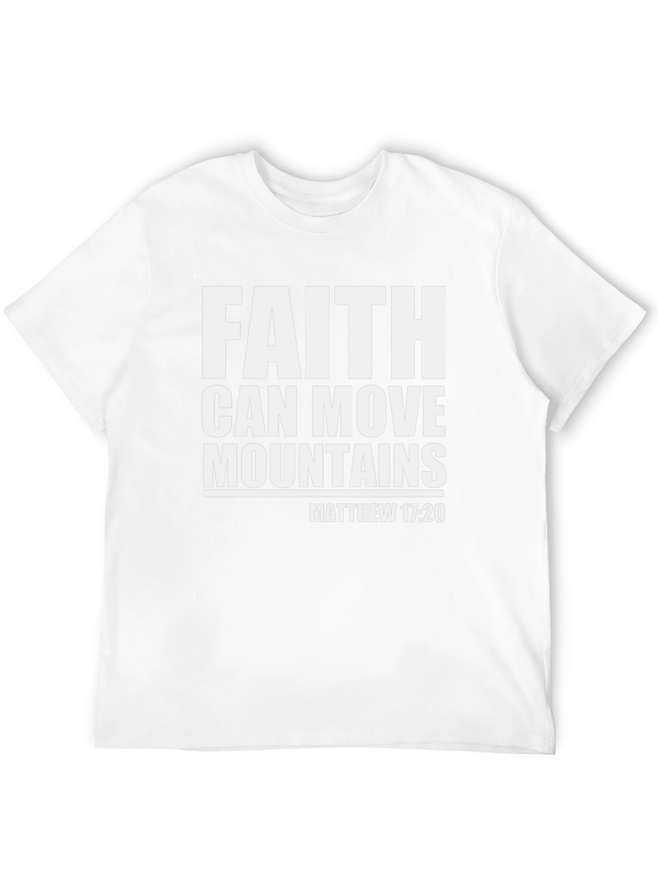 Faith Can Move Mountains Christian T-Shirt