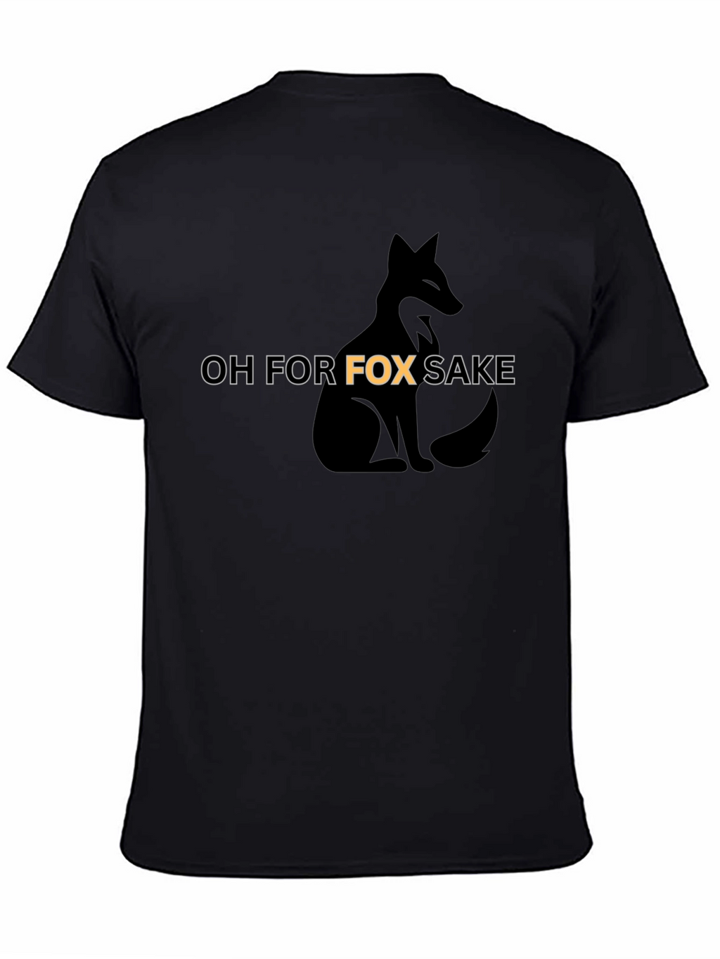 Oh For Fox Sake Funny Graphic Tee