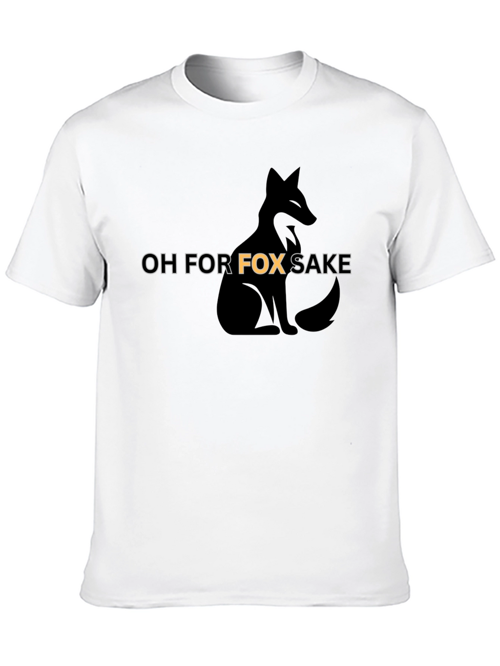 Oh For Fox Sake Funny Graphic Tee