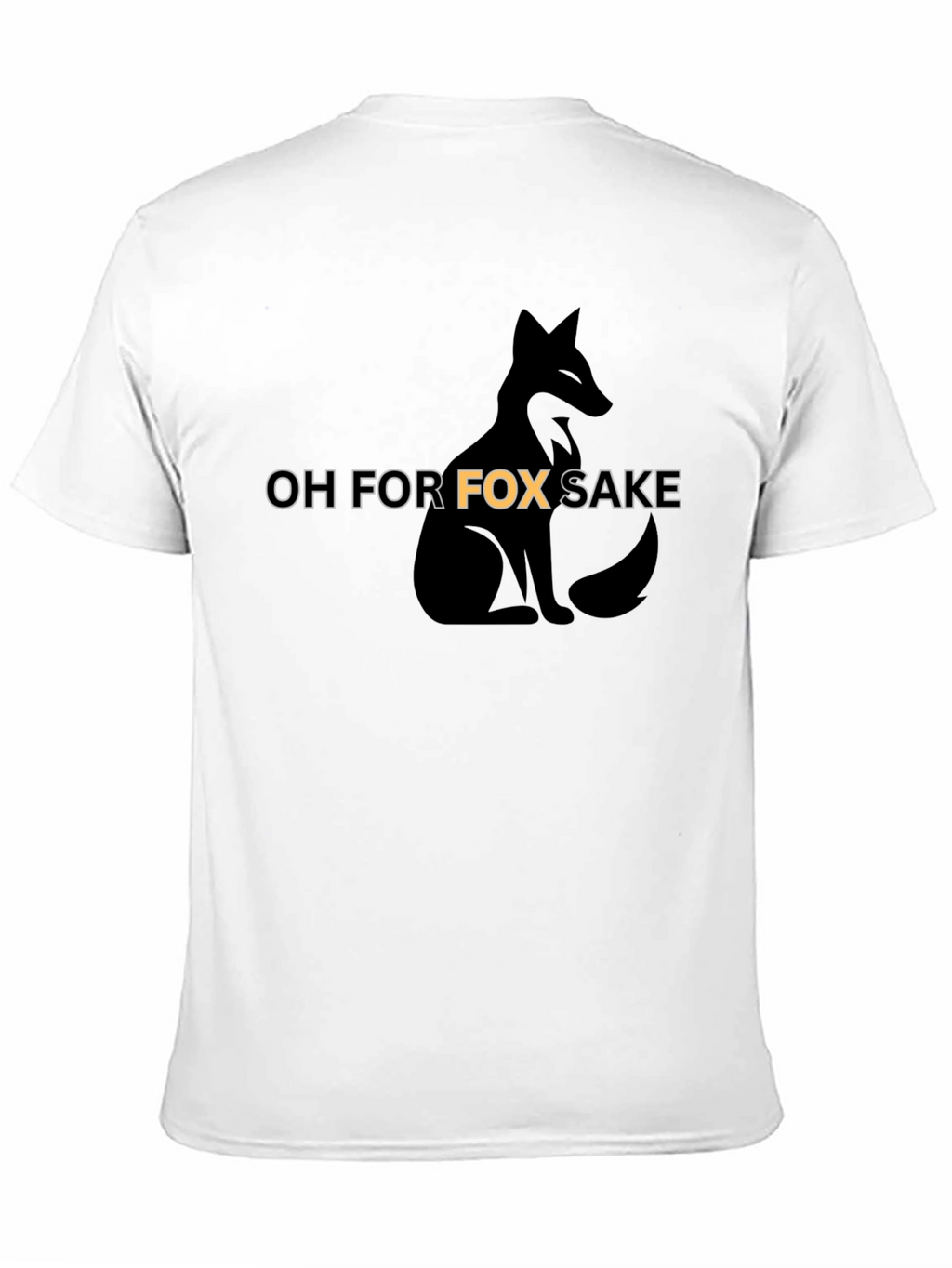 Oh For Fox Sake Funny Graphic Tee