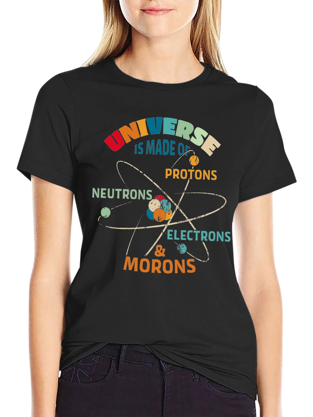 Funny Science T-Shirt: Universe Morons Electrons