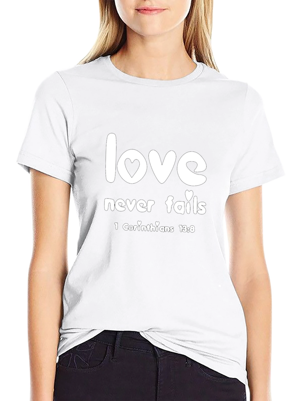 Love Never Fails T-Shirt - Christian Inspired