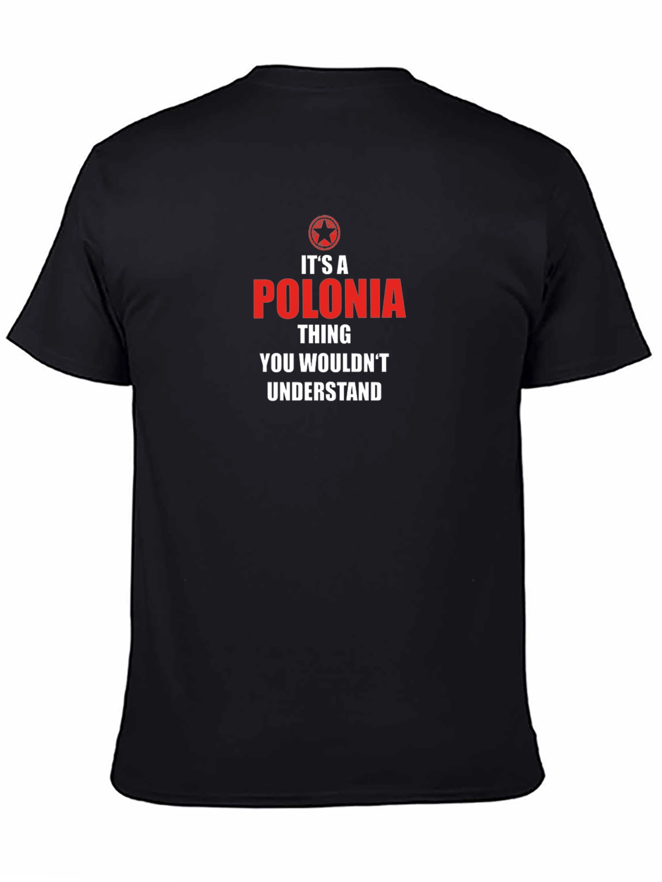 Its A Polonia Thing T-Shirt - Black