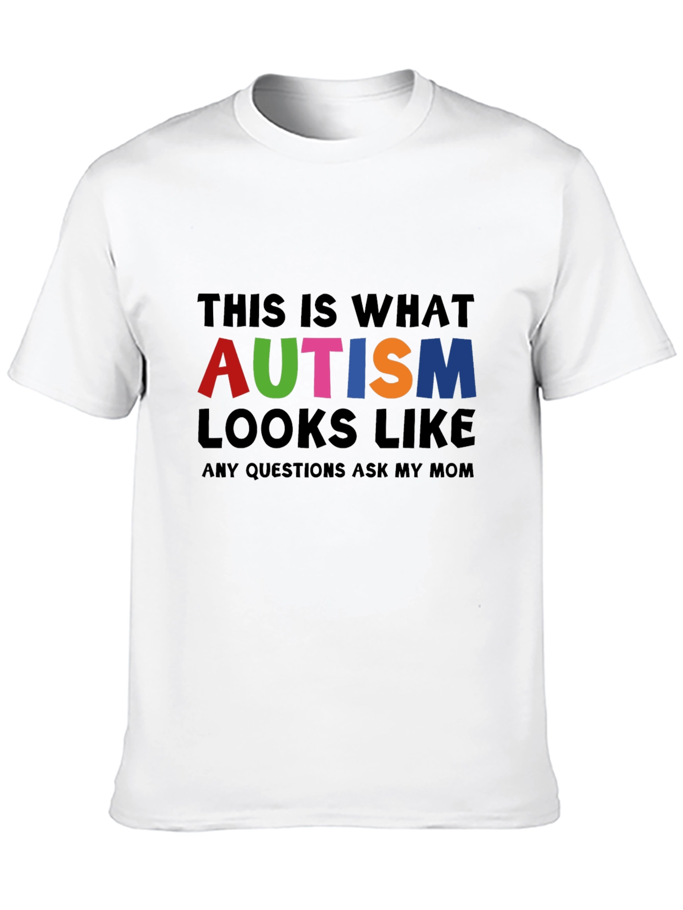 Autism Awareness T-Shirt - Ask My Mom