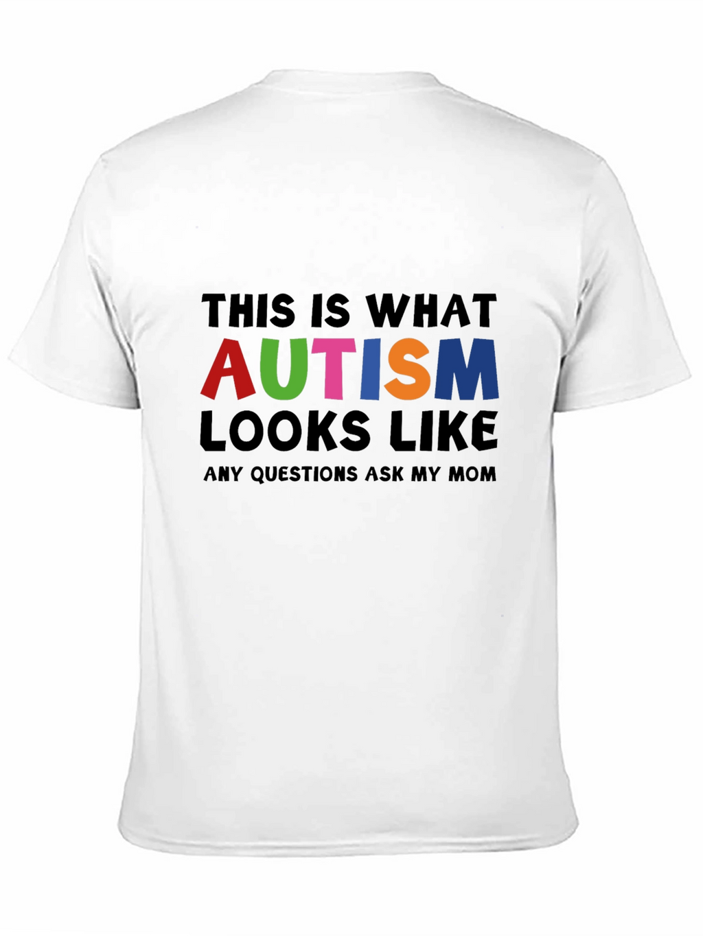 Autism Awareness T-Shirt - Ask My Mom