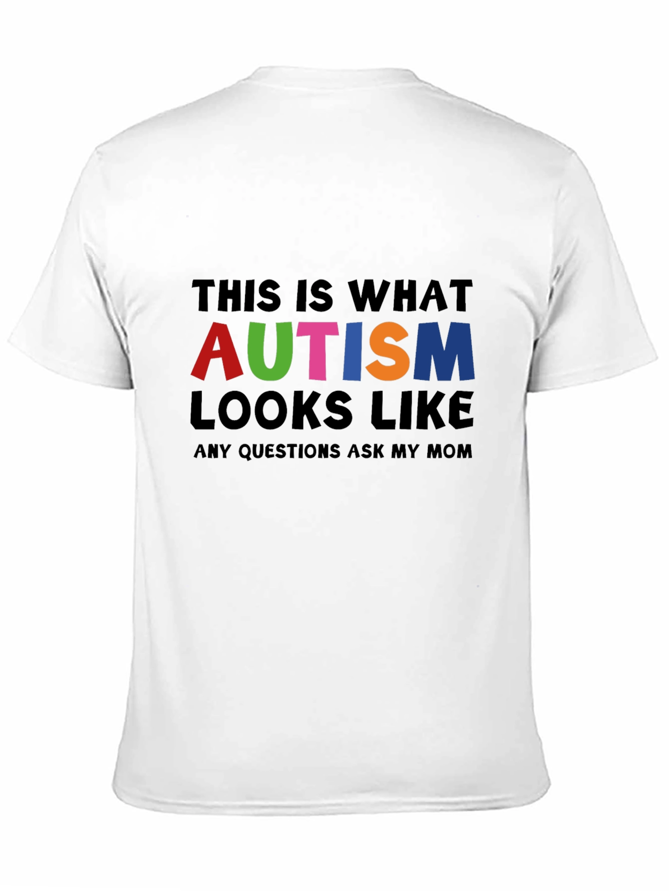 Autism Awareness T-Shirt - Ask My Mom