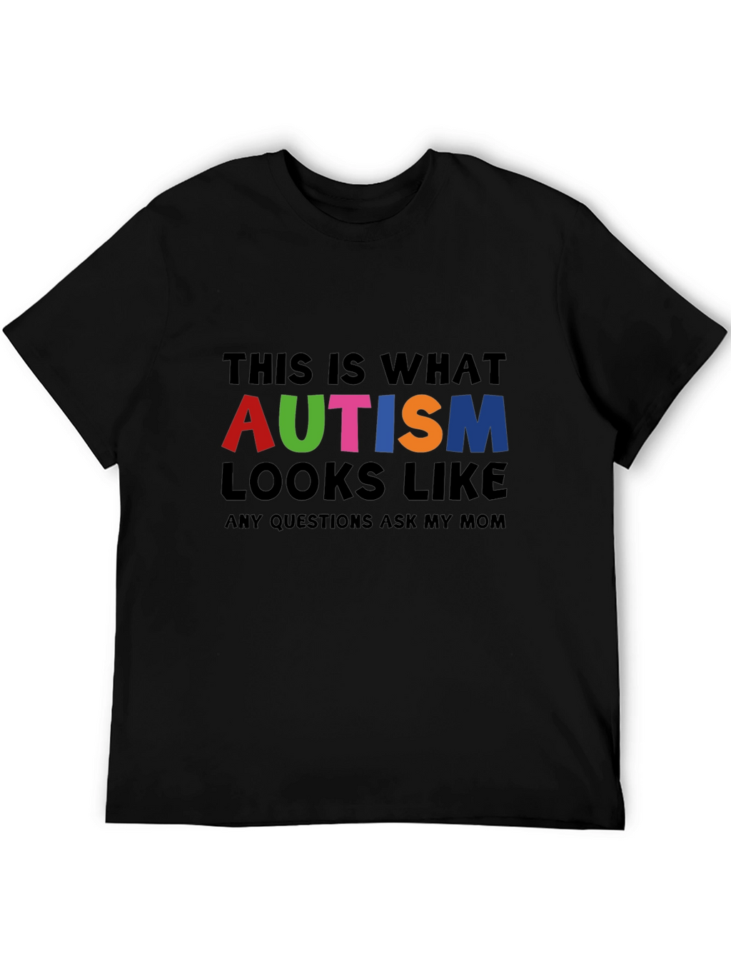 Autism Awareness T-Shirt - Ask My Mom