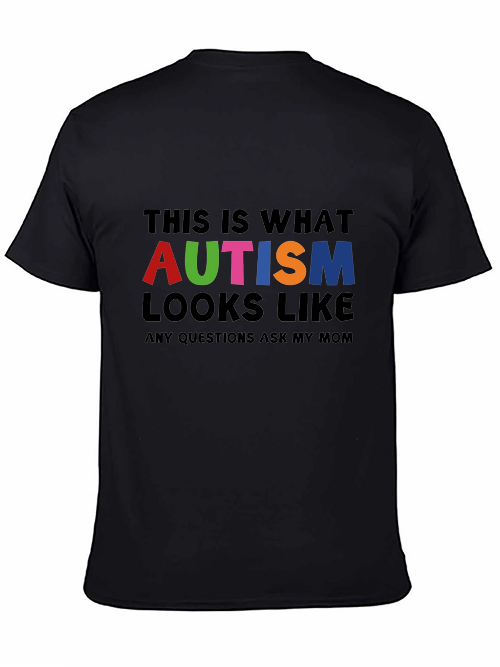 Autism Awareness T-Shirt - Ask My Mom